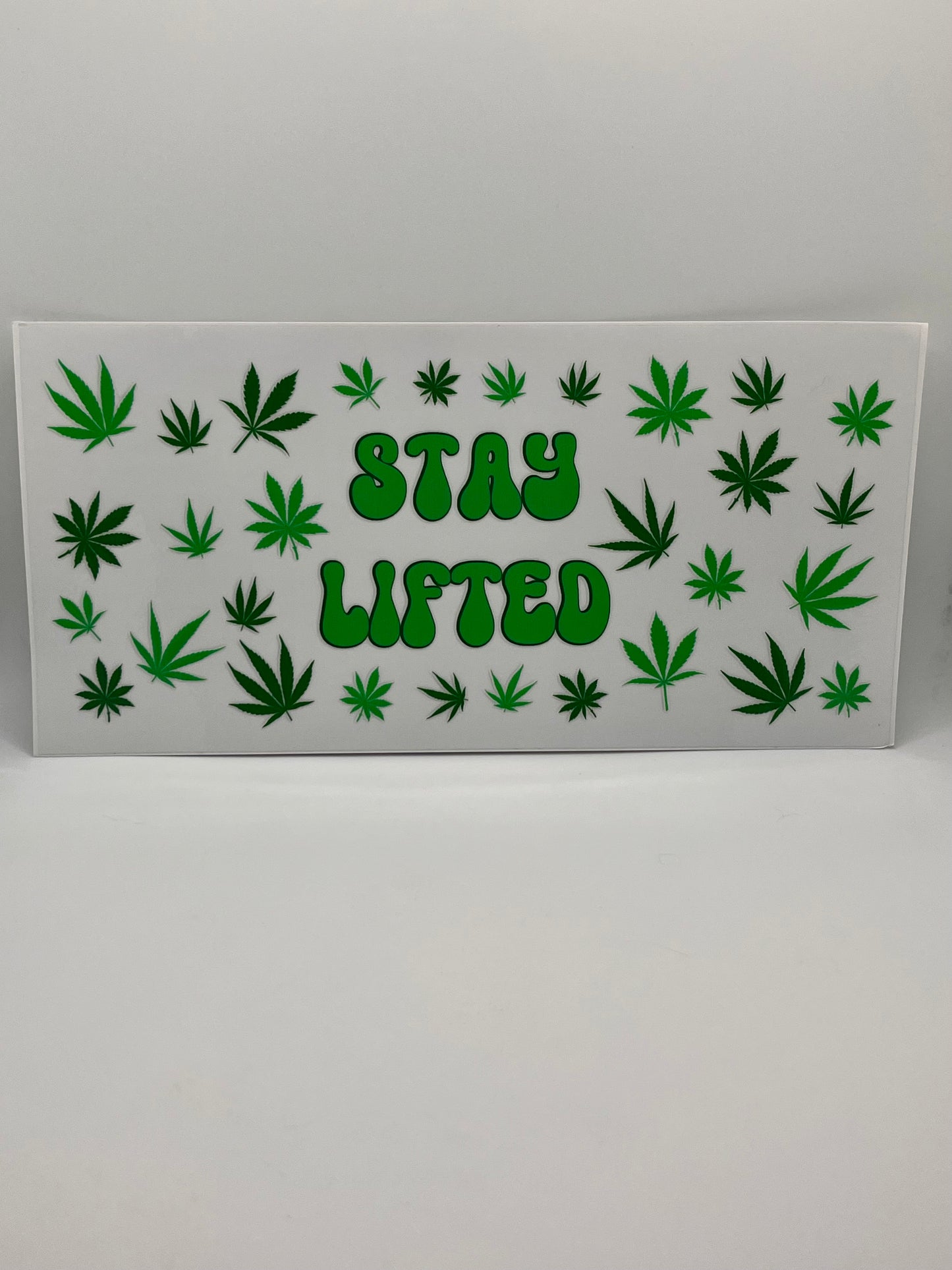 Stay Lifted