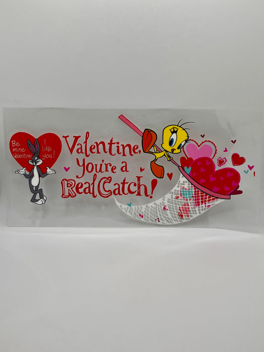 Valentine You’re A Catch