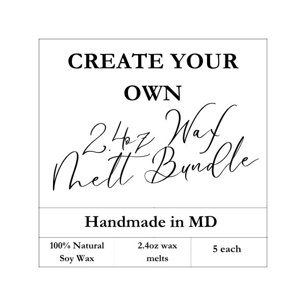 2.4oz Wax Melt Bundle (Made to Order) PLEASE READ PRODUCT DESCRIPTION